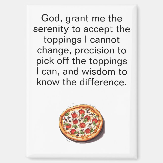 Aimant Funny Pizza Serenity Prayer Refrigerator (Recto)