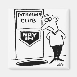 Aimant Funny Potholing Club Entrée dans le caricature du 