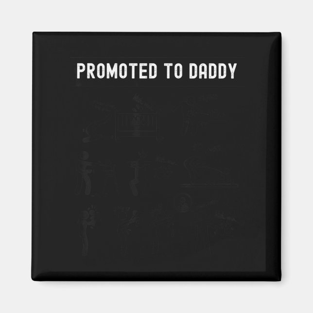 Aimant Funny Promoted To Daddy Baby Gift For New Daddy 20 (Devant)