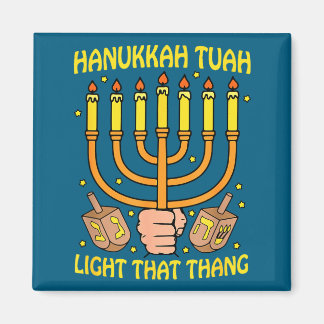 Aimant Funny Quote Hanukkah Tuah Light That Thang Design 