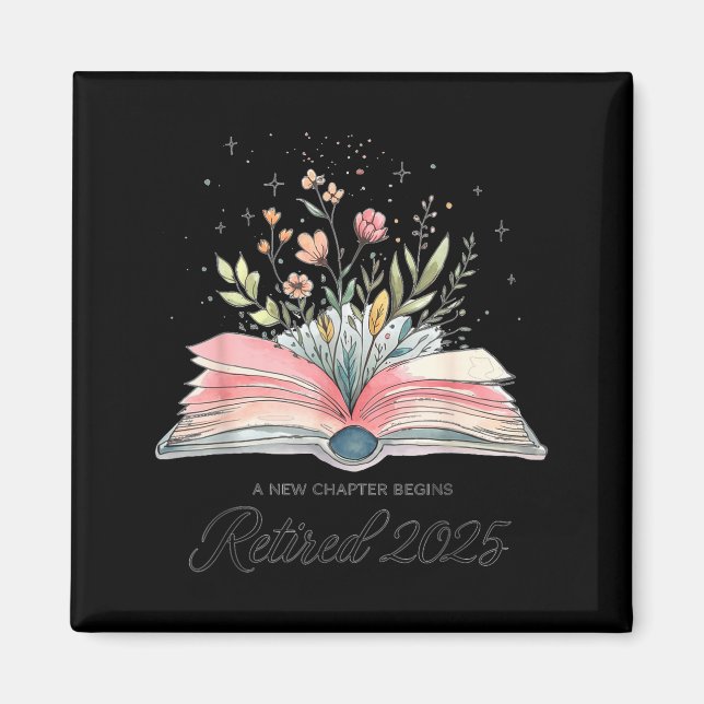 Aimant Funny Quote New Chapter Begins Retired 2025 Floral (Devant)