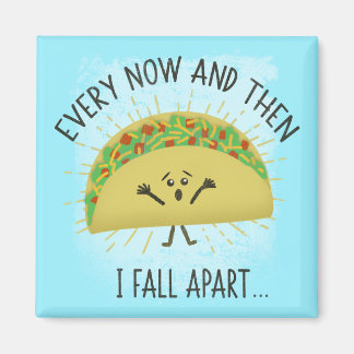 Aimant Funny Taco Pun Humour alimentaire Parodie