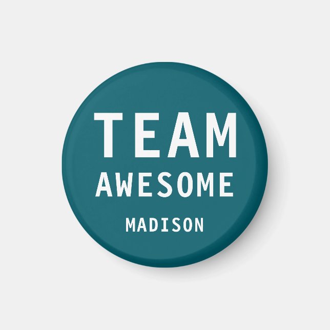 Aimant Funny Team Awesome Dark Teal Personalized Name (Devant)