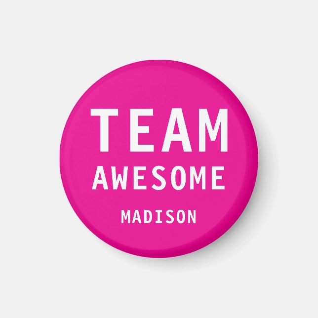 Aimant Funny Team Awesome Hot Pink Personalized Name (Devant)