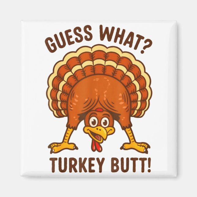 Aimant Funny Thanksgiving Kids Joke Meme Guess What Turke (Devant)