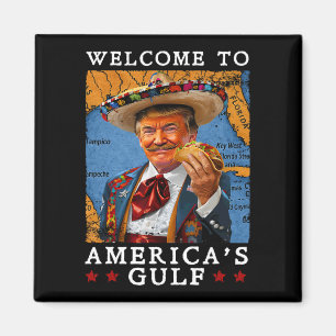 Aimant Funny Trump 2025 Mexique Taco Bienvenue à l'Amériq