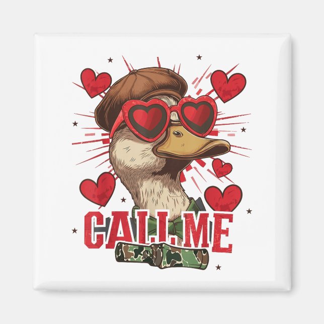 Aimant Funny Valentine's Day Boy Duck Hunting Call Me Tod (Devant)