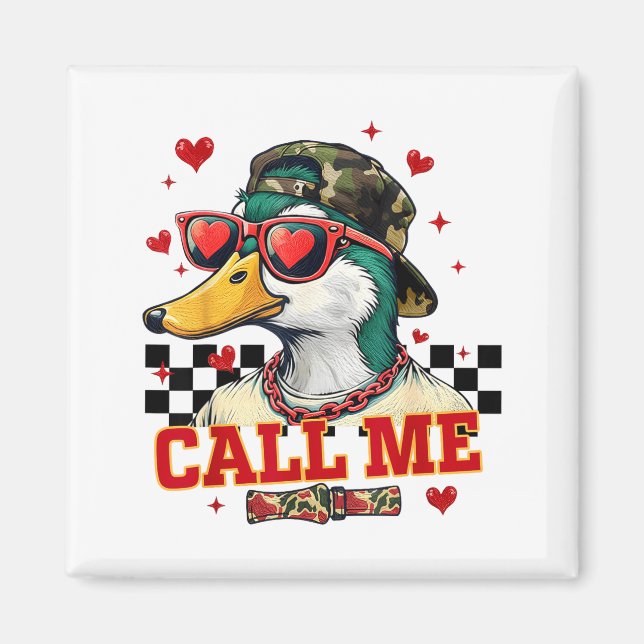 Aimant Funny Valentine's Day Boy Duck Hunting Call Me Tod (Devant)