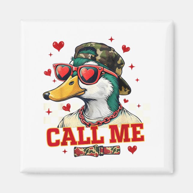 Aimant Funny Valentine's Day Boy Duck Hunting Call Me Tod (Devant)
