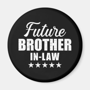 Aimant Futur beau-frère pour mariage et fiançailles