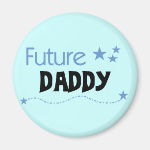 Aimant Futurs T-shirts et cadeaux Daddy