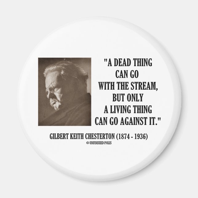 Aimant G.K. Chesterton Dead Thing Stream Living Thing (Devant)