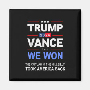 Aimant Gagnant Trump Vance Nous avons gagné Took Byck Ame