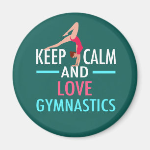 Aimant Gardez le calme et aimez la gymnastique