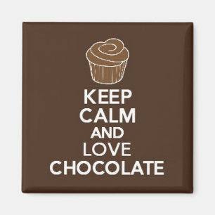 Aimant Gardez le calme et aimez l'aimant de chocolat