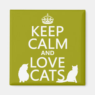 Aimant Gardez le calme et aimez les chats