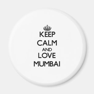 Aimant Gardez le calme et aimez Mumbai