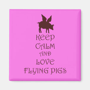 Aimant Gardez le calme et aimez piloter les porcs roses
