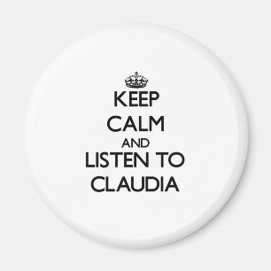 Aimant Gardez le calme et écoutez Claudia