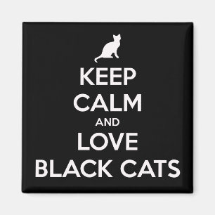 Aimant Gardez Le Calme Et L'Amour Chats Noirs
