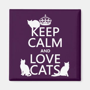 Aimant Gardez le calme et les chats d'amour (en toute cou