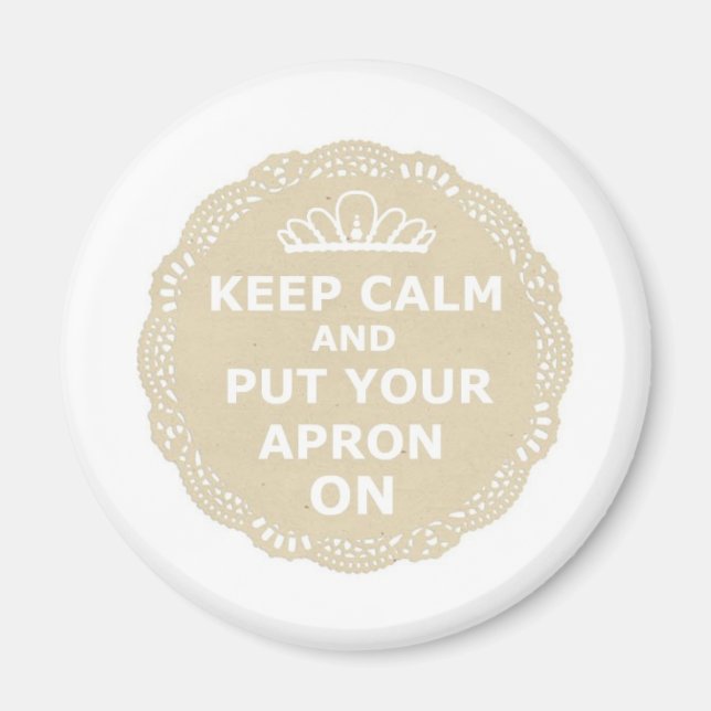 Aimant Gardez le calme et mettez votre tablier (Devant)