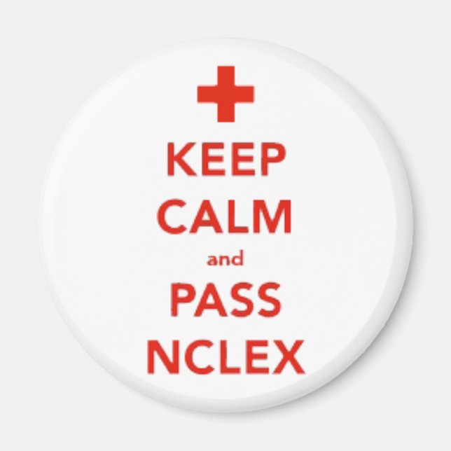Aimant Gardez le calme et passez l'aimant NCLEX (Devant)