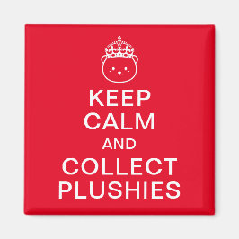 Aimant Gardez Le Calme Et Recueillez Les Plushies | Devis