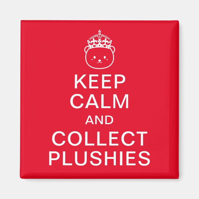 Aimant Gardez Le Calme Et Recueillez Les Plushies | Devis (Devant)