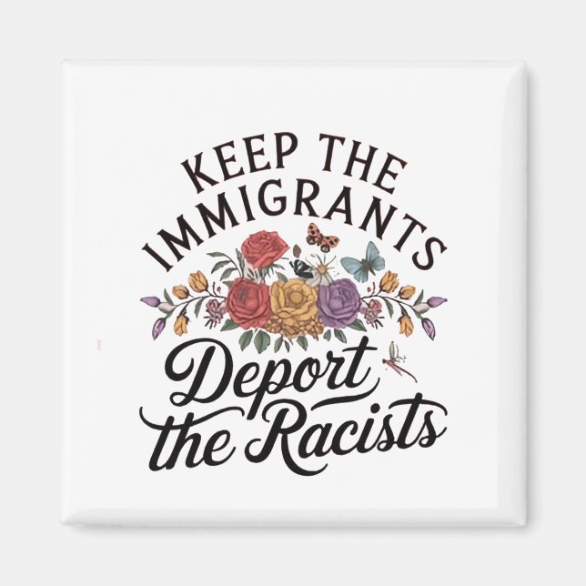 Aimant Gardez les immigrants expulser le raciste (Devant)