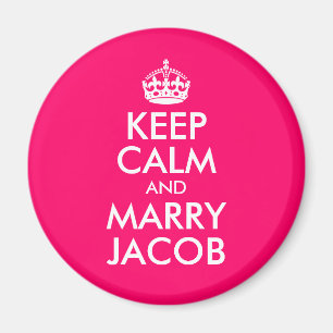 Aimant Gardez votre calme et épousez Jacob