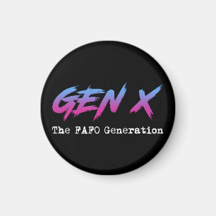 Aimant Gen X - La génération FAFO