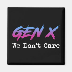 Aimant Gen X - On S'en Fout