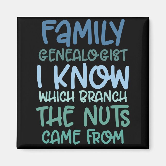 Aimant Généalogiste De Famille Je Sais Quelle Branche Les (Devant)