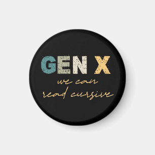 Aimant GenX : Nous Pouvons Lire Cursive