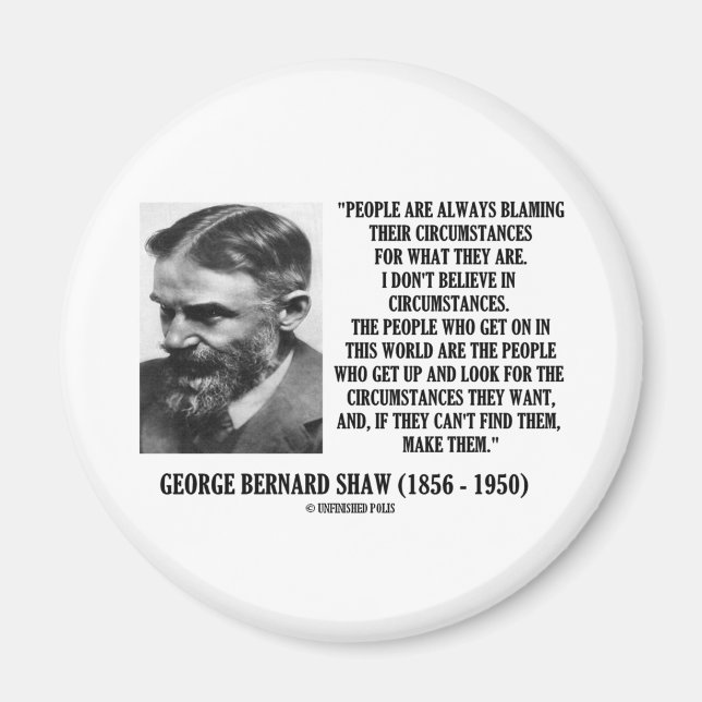 Aimant George B. Shaw Je ne crois pas aux circonstances (Devant)