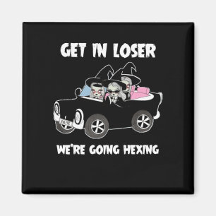 Aimant get in loser we are going hexing car