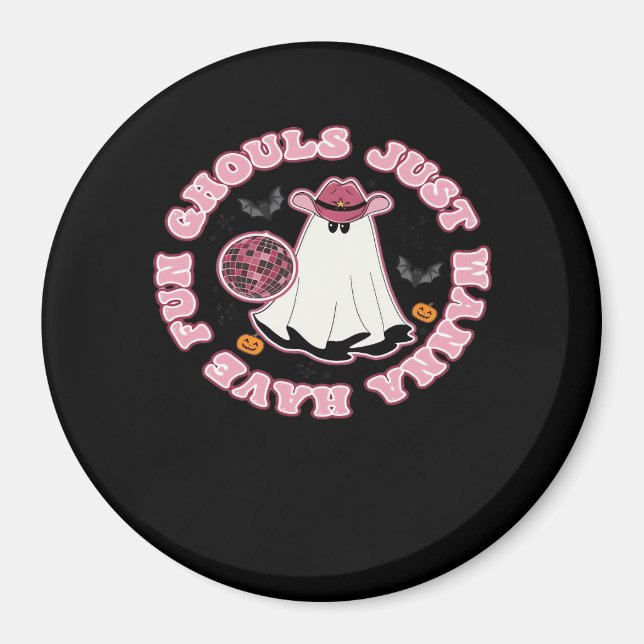 Aimant Ghouls veut juste s'amuser (Hallowee de style occi (Devant)