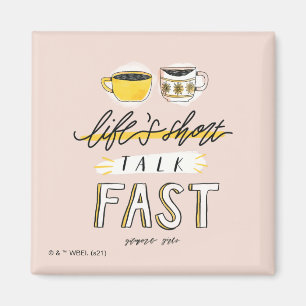 Aimant Gilmore Girls  Le court discours de la vie - Café