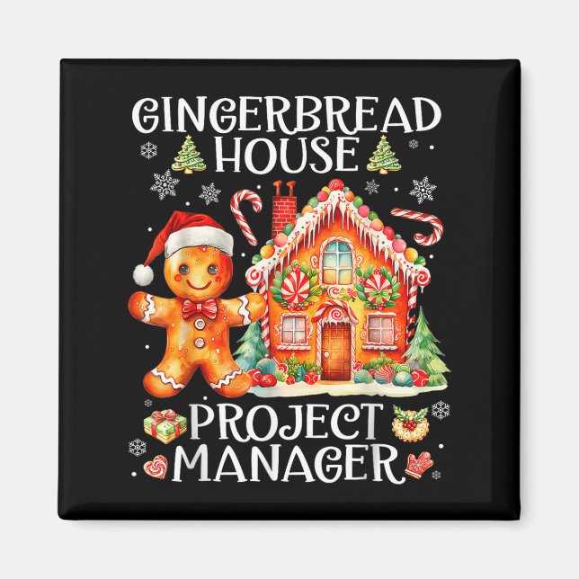 Aimant Gingerbread House Project Manager Decorating Bakin (Devant)