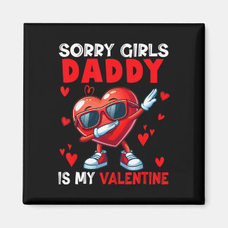 Aimant Girls Funny Joke Daddy Is My Valentine Dabbing Hea