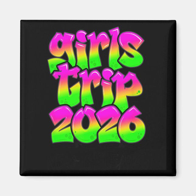 Aimant Girls Trip New Orleans Louisiana 2026 Graffiti Gre (Devant)