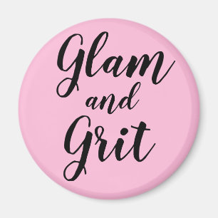 Aimant "Glam and Grit"