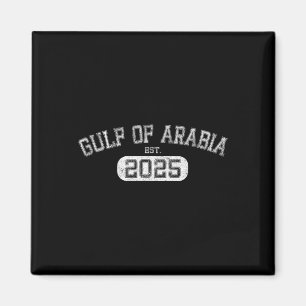 Aimant Golfe D'Arabie Est 2025 Trump Arabian Gulf Funny P