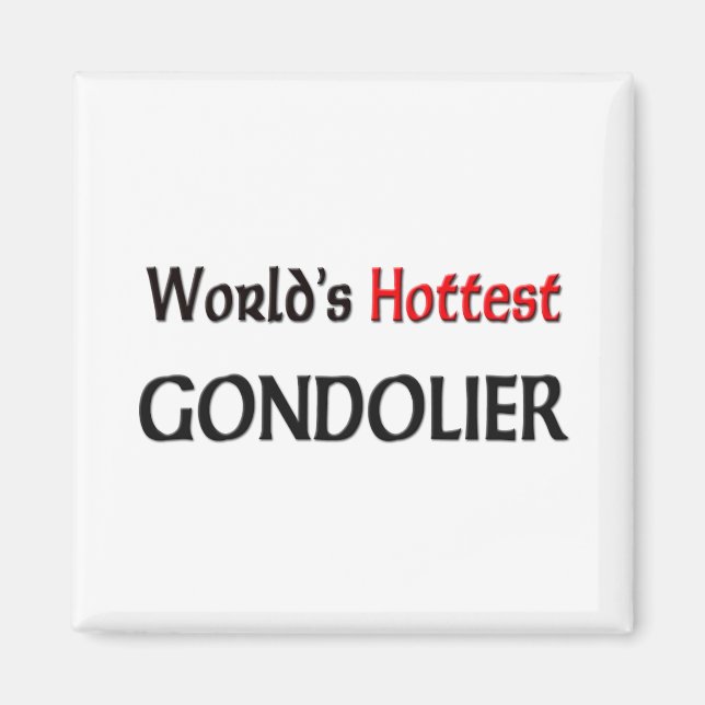 Aimant Gondolier le plus chaud dans le monde (Devant)