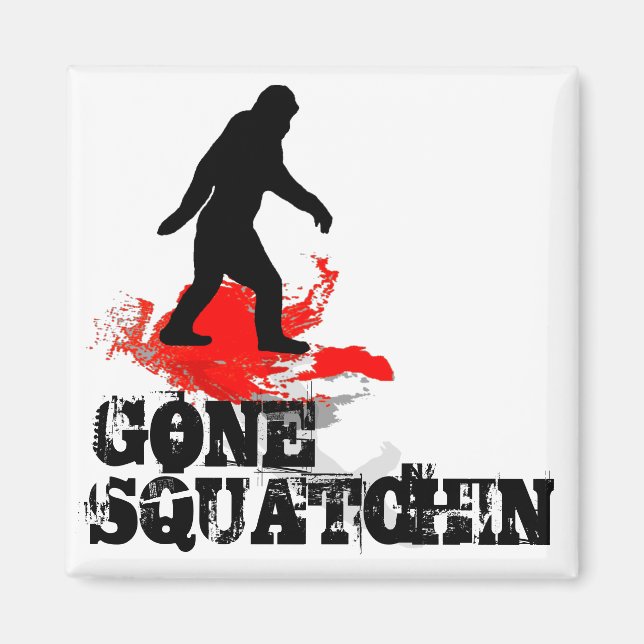 Aimant Gone Squatchin (Devant)