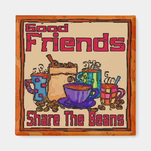 Aimant Good Friends Share Coffee, (Devant)