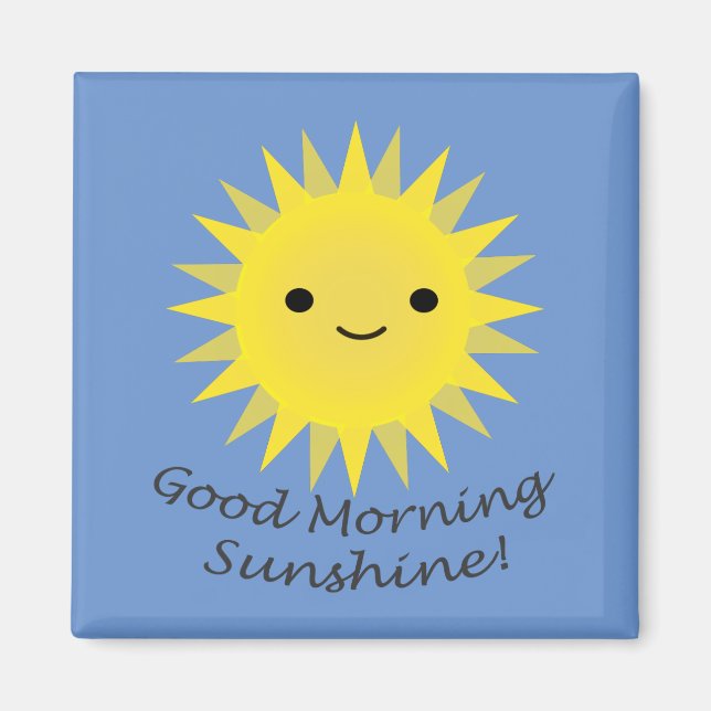 Aimant Good morning Sunshine Cute Kawaii Sun (Devant)