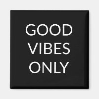 Good Vibes uniquement, mots d'élévation noir blanc