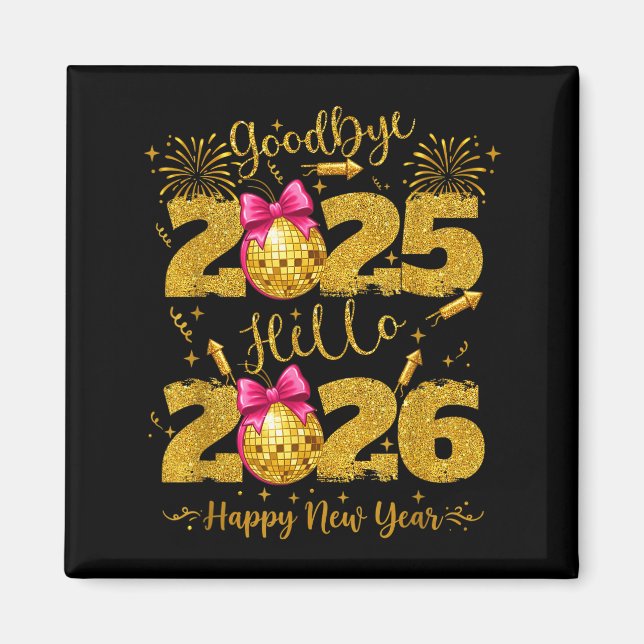 Aimant Goodbye 2025 Hello 2026 Happy New Year's Eve  (Devant)